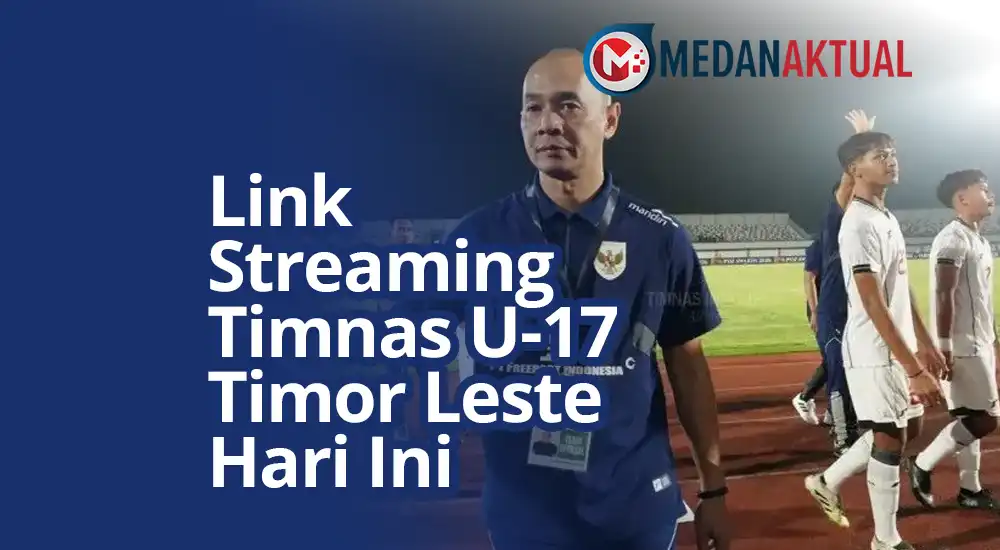 Link Live Streaming Timnas Indonesia U-17 Vs Timor Leste Senin 13 April 2026