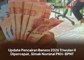 Update Pencairan Bansos 2026 Triwulan II Dipercepat, Simak Nominal PKH-BPNT