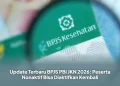 Update Terbaru BPJS PBI JKN 2026: Peserta Nonaktif Bisa Diaktifkan Kembali