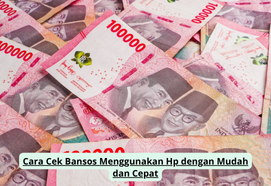 Cara Cek Bansos Menggunakan Hp dengan Mudah dan Cepat