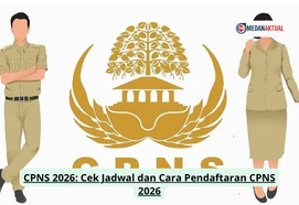 CPNS 2026: Cek Jadwal dan Cara Pendaftaran CPNS 2026