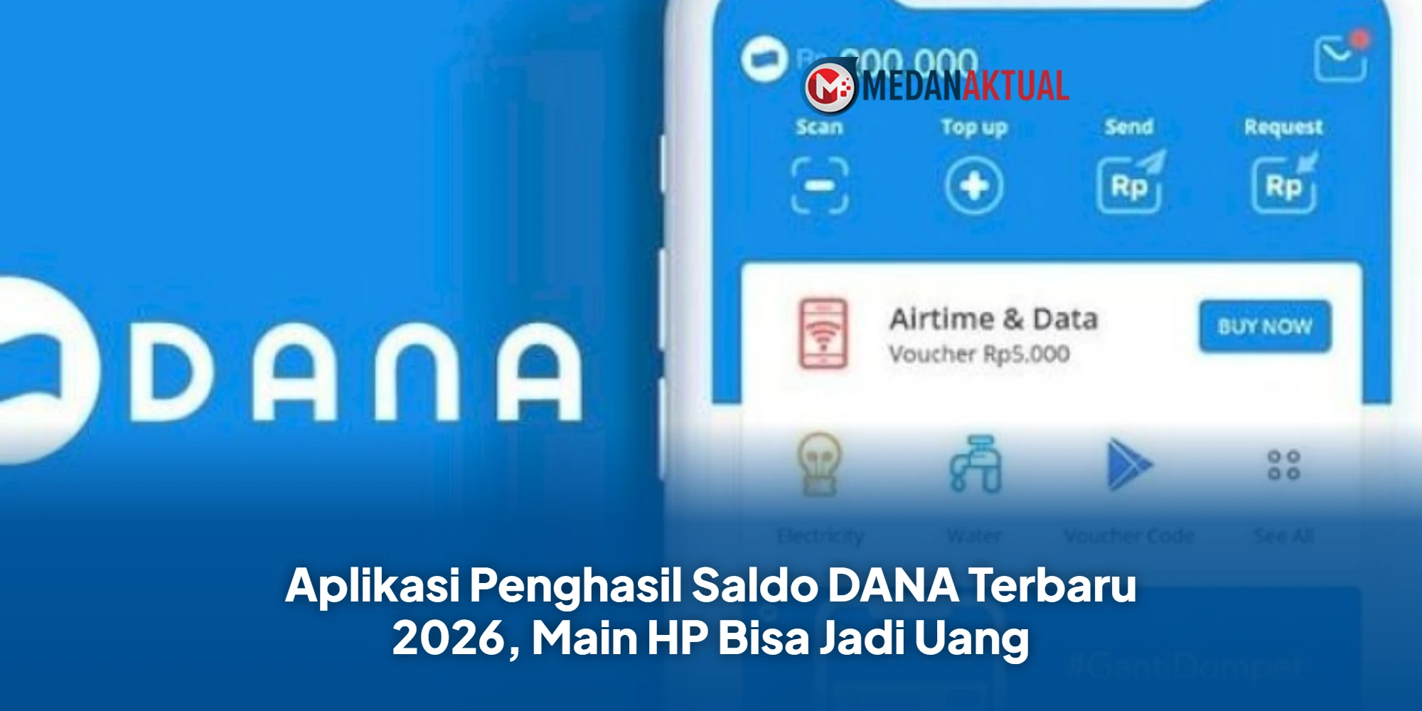 Aplikasi Penghasil Saldo DANA Terbaru 2026, Main HP Bisa Jadi Uang