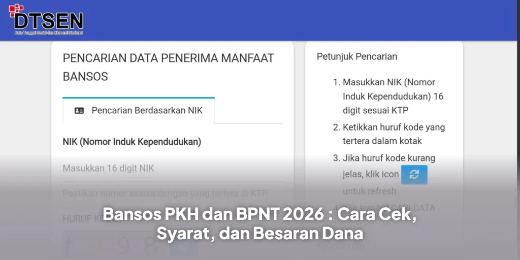 Bansos PKH dan BPNT 2026 : Cara Cek, Syarat, dan Besaran Dana