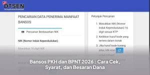Bansos PKH dan BPNT 2026 : Cara Cek, Syarat, dan Besaran Dana