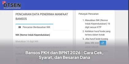 Bansos PKH dan BPNT 2026 : Cara Cek, Syarat, dan Besaran Dana