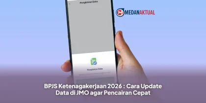 BPJS Ketenagakerjaan 2026 : Cara Update Data di JMO agar Pencairan Cepat