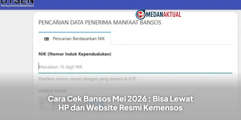 Cara Cek Bansos Mei 2026 : Bisa Lewat HP dan Website Resmi Kemensos
