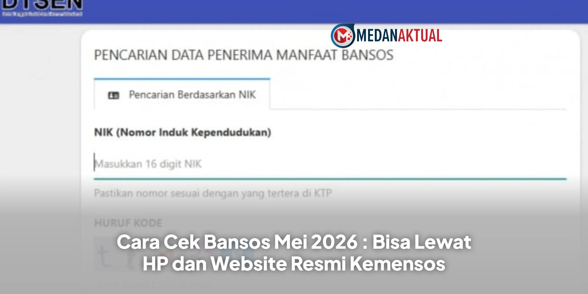 Cara Cek Bansos Mei 2026 : Bisa Lewat HP dan Website Resmi Kemensos
