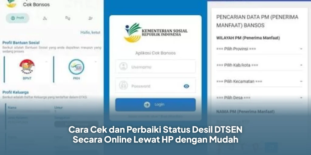 Cara Cek dan Perbaiki Status Desil DTSEN Secara Online Lewat HP dengan Mudah