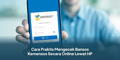 Cara Praktis Mengecek Bansos Kemensos Secara Online Lewat HP