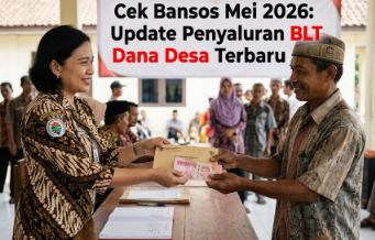 Cek Bansos Mei 2026: Update Penyaluran BLT Dana Desa Terbaru