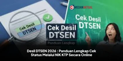 Desil DTSEN 2026 : Panduan Lengkap Cek Status Melalui NIK KTP Secara Online