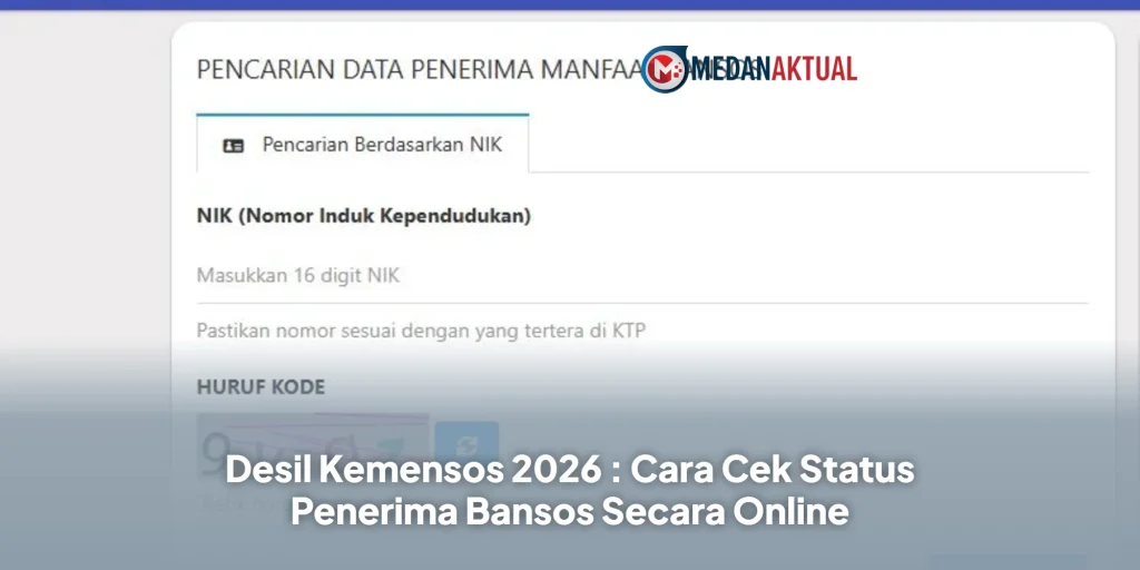 Desil Kemensos 2026 : Cara Cek Status Penerima Bansos Secara Online