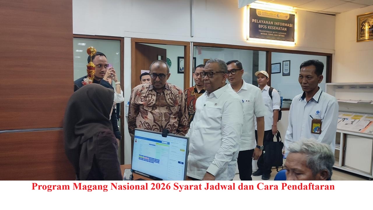 Program Magang Nasional 2026 Syarat Jadwal dan Cara Pendaftaran