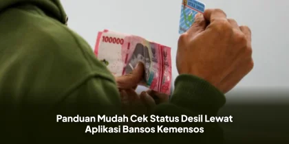 Panduan Mudah Cek Status Desil Lewat Aplikasi Bansos Kemensos
