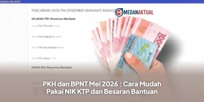 PKH dan BPNT Mei 2026 : Cara Mudah Pakai NIK KTP dan Besaran Bantuan