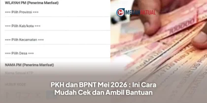 PKH dan BPNT Mei 2026 : Ini Cara Mudah Cek dan Ambil Bantuan