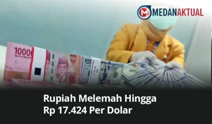 Rupiah Melemah Hingga Rp 17.424 Per Dolar