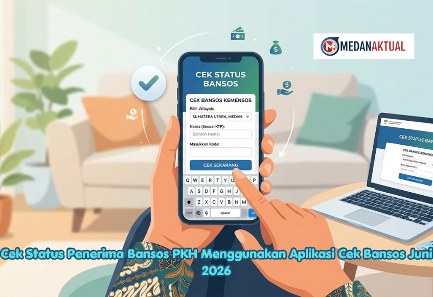 Cek Status Penerima Bansos PKH Menggunakan Aplikasi Cek Bansos Juni 2026
