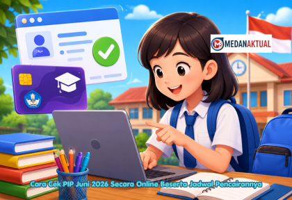 Cara Cek PIP Juni 2026 Secara Online Beserta Jadwal PencairannyaCara Cek PIP Juni 2026 Secara Online Beserta Jadwal Pencairannya