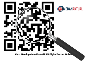 Cara Mendapatkan Kode QR KK Digital Secara Online