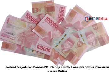 Jadwal Penyaluran Bansos PKH Tahap 2 2026, Cara Cek Status Pencairan Secara Online