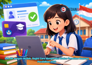Cek PIP dengan Mudah, Begini Cara Mengetahui Status Penerima Bantuan Pendidikan 2026