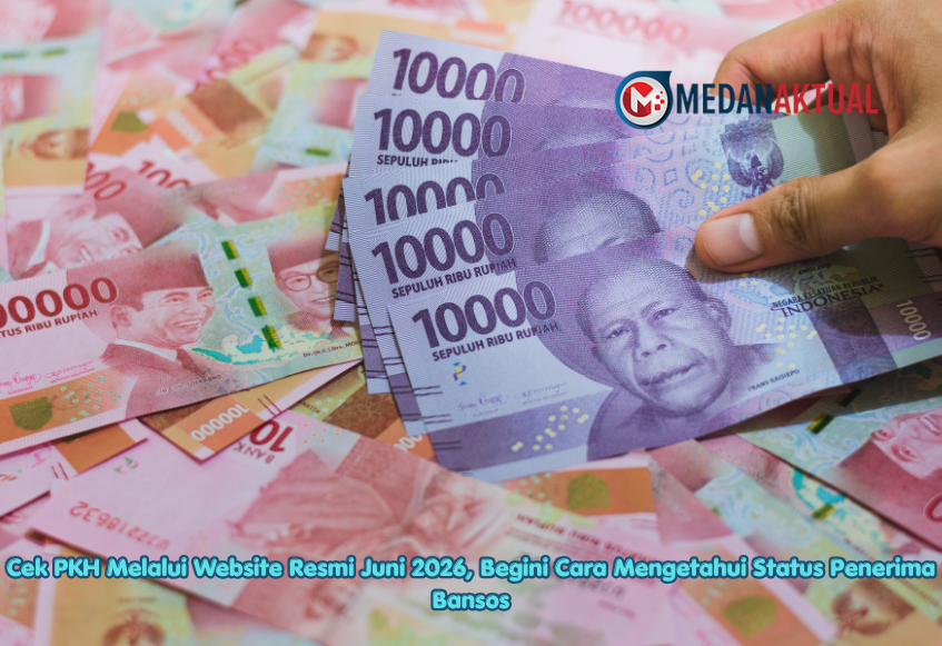Cek PKH Melalui Website Resmi Juni 2026, Begini Cara Mengetahui Status Penerima Bansos