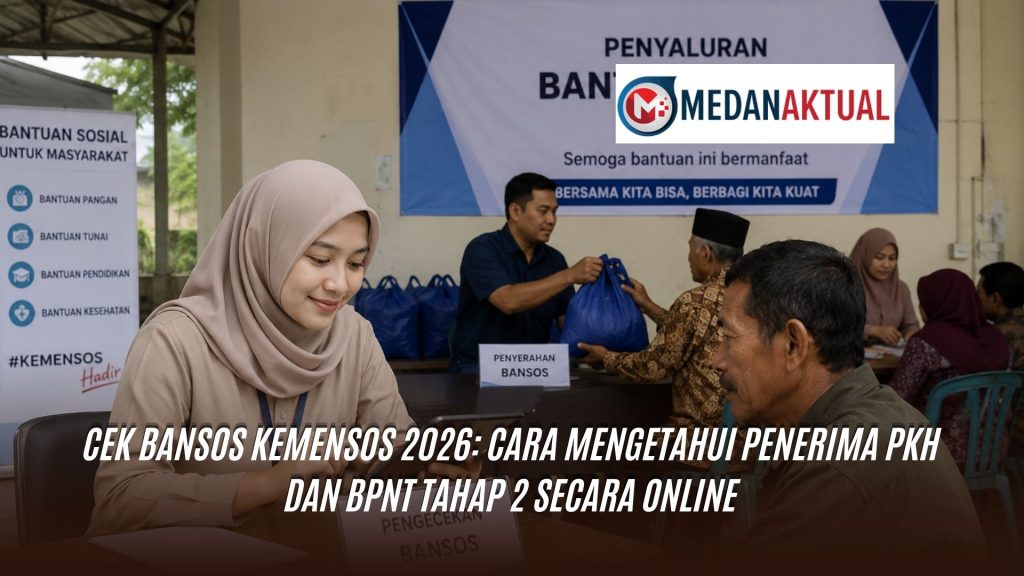 Cek Bansos Kemensos 2026: Cara Mengetahui Penerima PKH dan BPNT Tahap 2 Secara Online