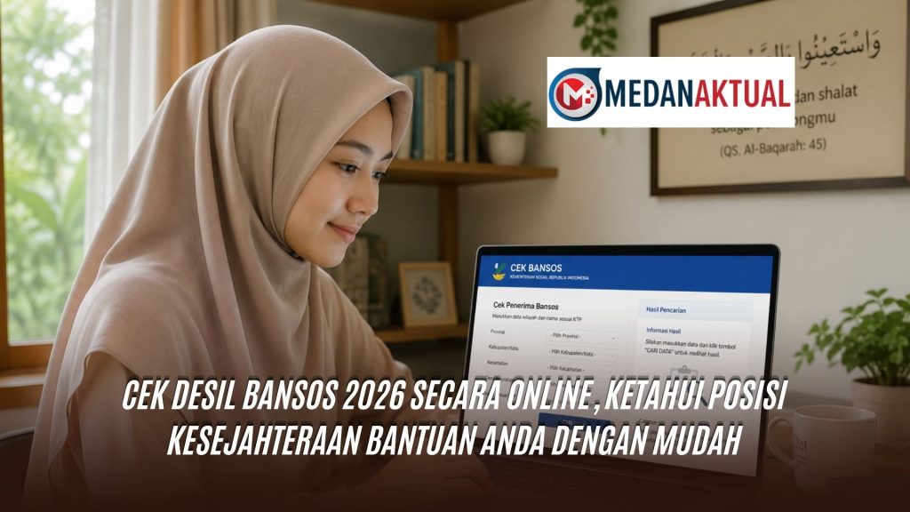 Cek Desil Bansos 2026 Secara Online, Ketahui Posisi Kesejahteraan Bantuan Anda dengan Mudah