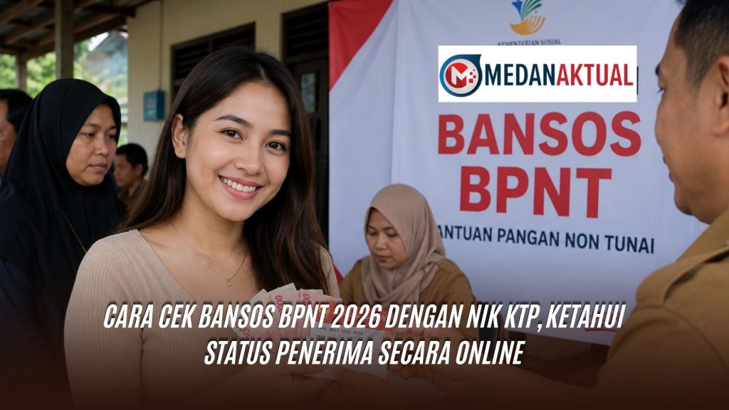 Cara Cek Bansos BPNT 2026 dengan NIK KTP, Ketahui Status Penerima Secara Online
