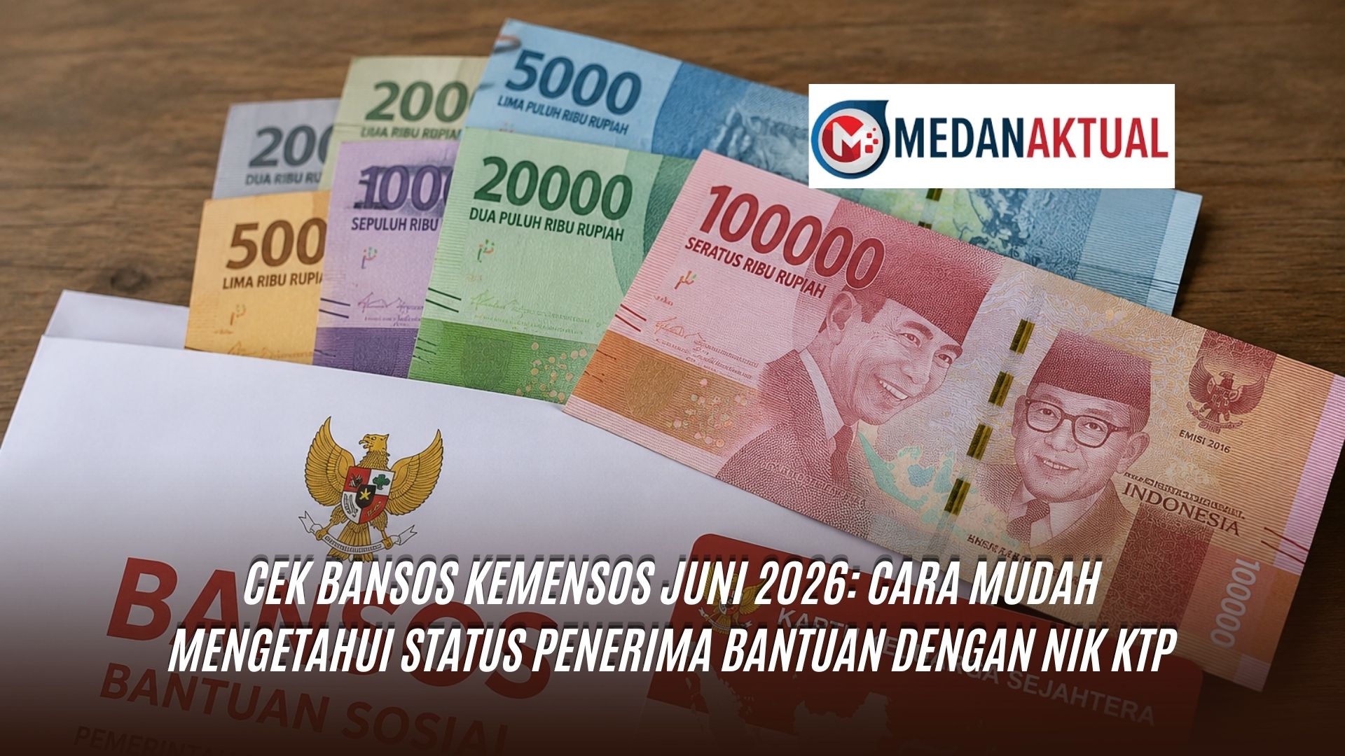 Cek Bansos Kemensos Juni 2026: Cara Mudah Mengetahui Status Penerima Bantuan dengan NIK KTP