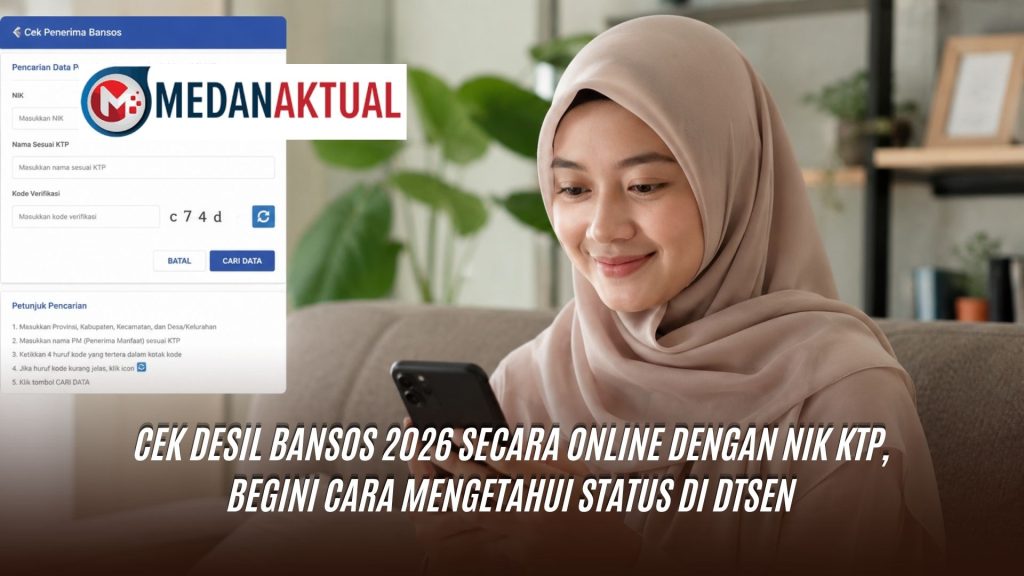 Cek Desil Bansos 2026 Secara Online dengan NIK KTP, Begini Cara Mengetahui Status di DTSEN