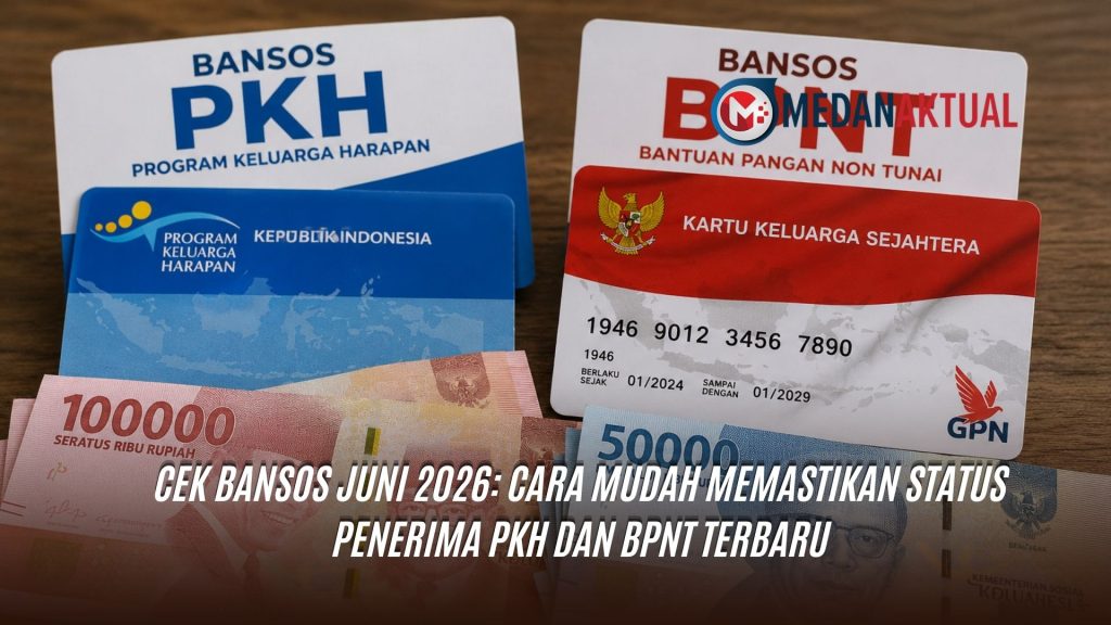 Cek Bansos Juni 2026: Cara Mudah Memastikan Status Penerima PKH dan BPNT Terbaru