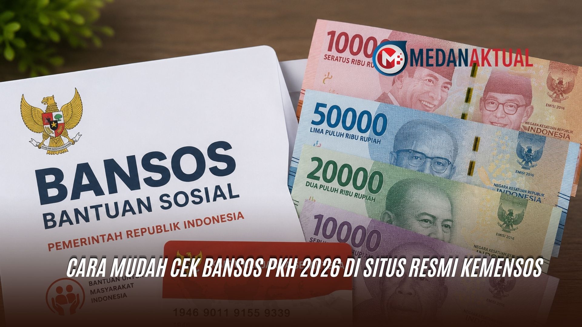 Cara Mudah Cek Bansos PKH 2026 di Situs Resmi Kemensos