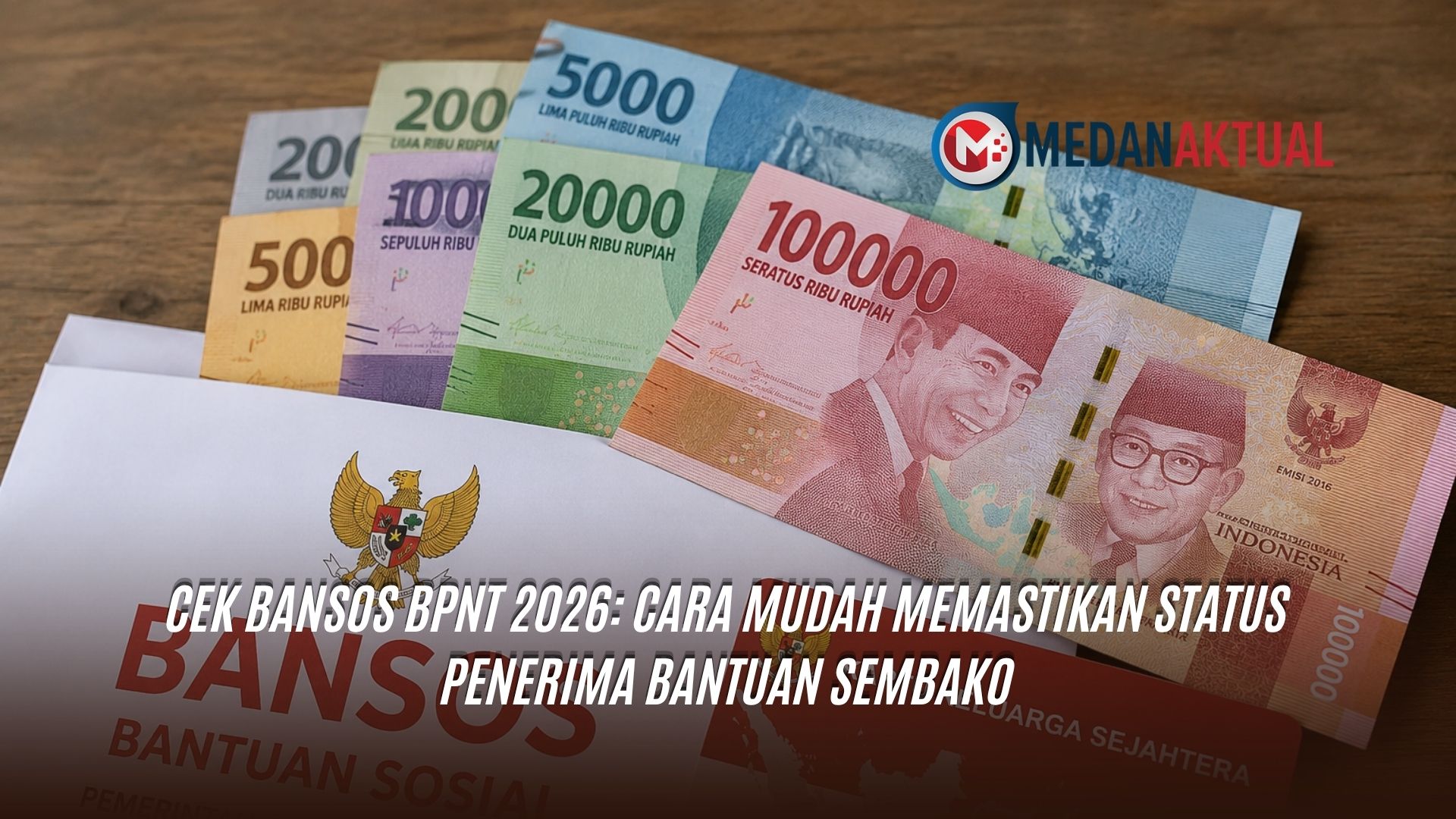 Cek Bansos BPNT 2026: Cara Mudah Memastikan Status Penerima Bantuan Sembako