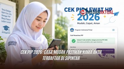 Cek PIP 2026: Cara Mudah Pastikan Nama Anda Terdaftar di SIPINTAR