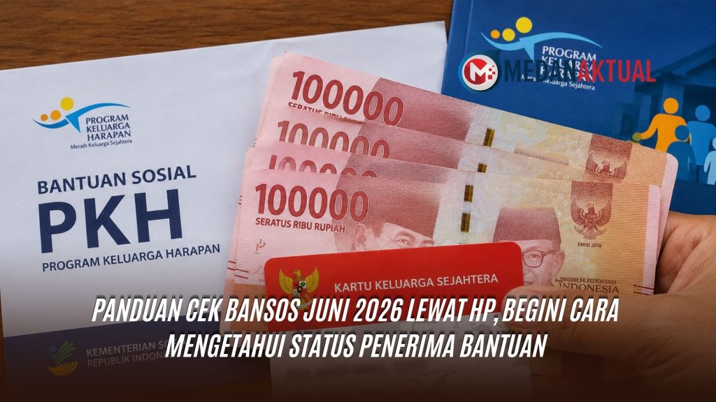 Panduan Cek Bansos Juni 2026 Lewat HP, Begini Cara Mengetahui Status Penerima Bantuan