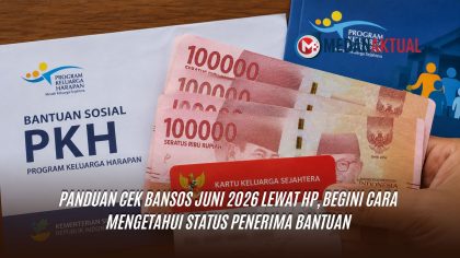 Panduan Cek Bansos Juni 2026 Lewat HP, Begini Cara Mengetahui Status Penerima Bantuan