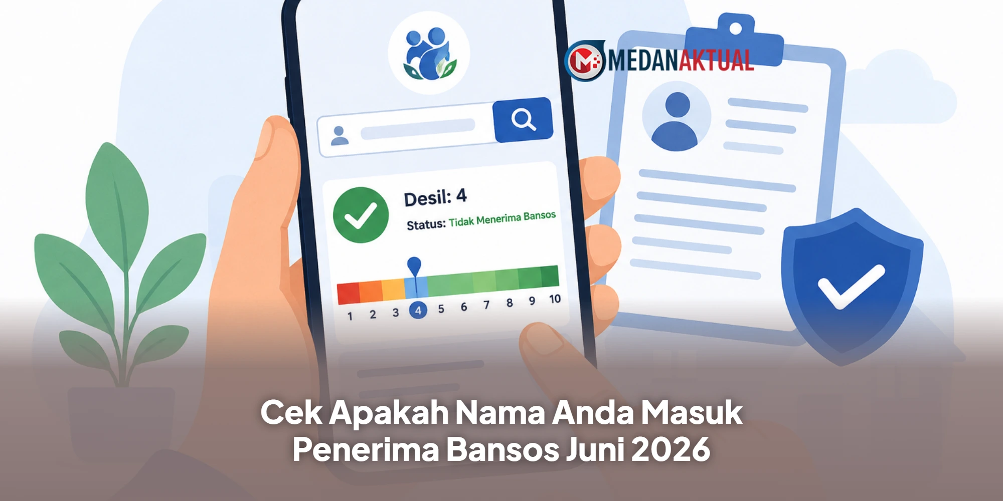 Cek Desil Bansos : Cek Apakah Nama Anda Masuk Penerima Bansos Juni 2026