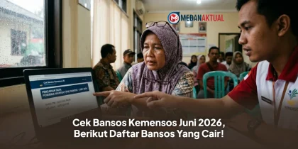 Cek Bansos Kemensos Juni 2026, Berikut Daftar Bansos Yang Cair!