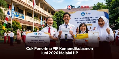 Cek Penerima PIP Kemendikdasmen Juni 2026 Melalui HP