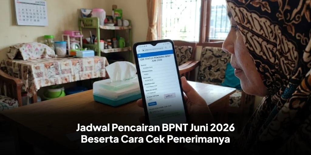 Jadwal Pencairan BPNT Juni 2026 Beserta Cara Cek Penerimanya