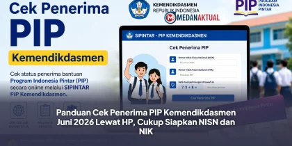 Panduan Cek Penerima PIP Kemendikdasmen Juni 2026 Lewat HP, Cukup Siapkan NISN dan NIK