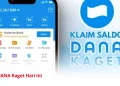 Kesempatan Menarik Klaim Saldo DANA Kaget Hari Ini Rp231.000